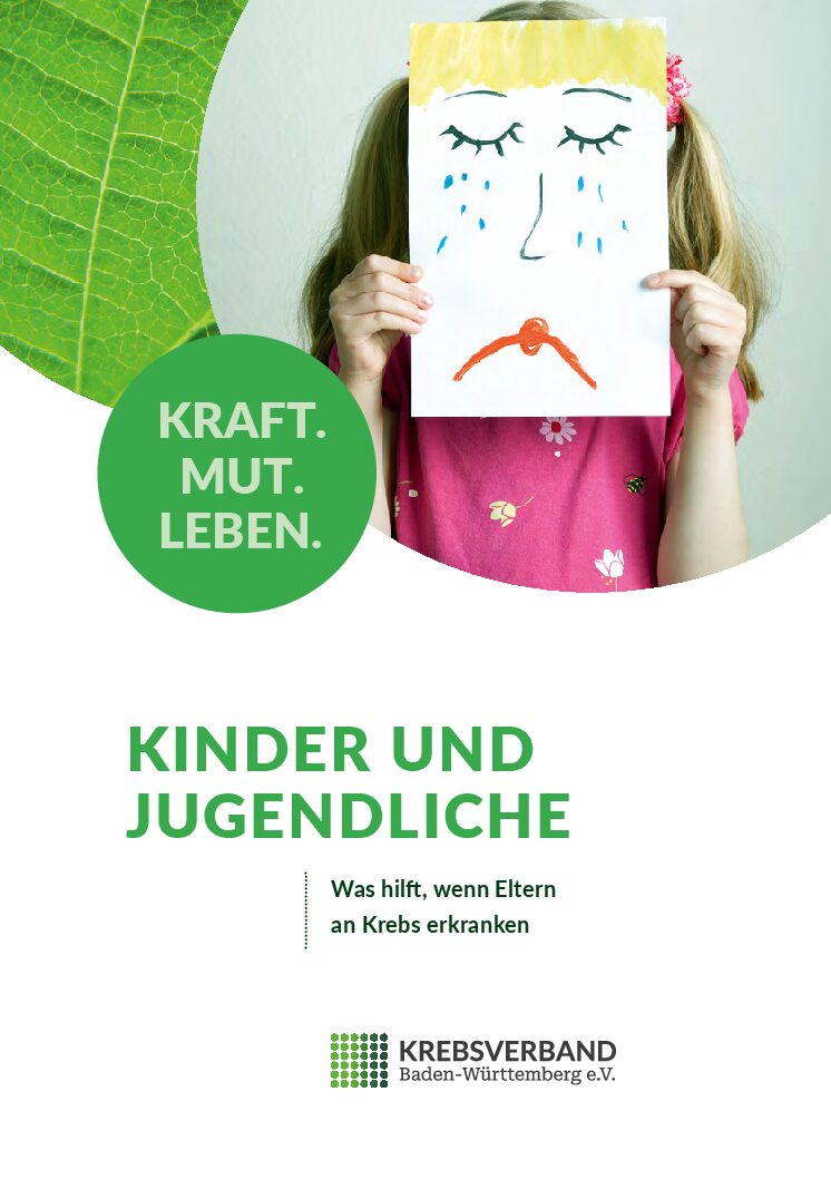 Ratgeber Kinder und Jugendliche - Was hilft, wenn Eltern an Krebs erkranken